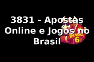 3831 - Apostas Online e Jogos no Brasil